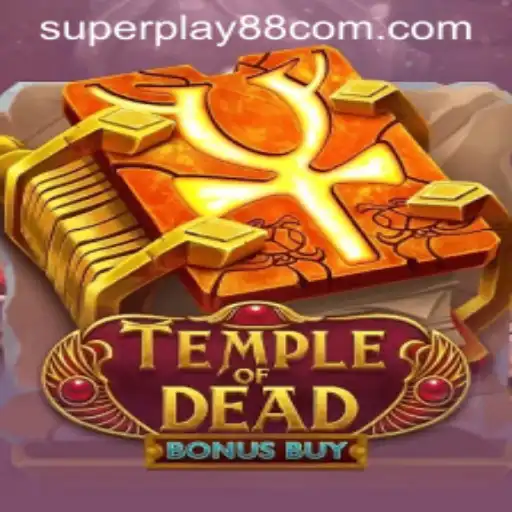 Exploring TempleofDeadBonusBuy: A SuperPlay88 Gaming Adventure